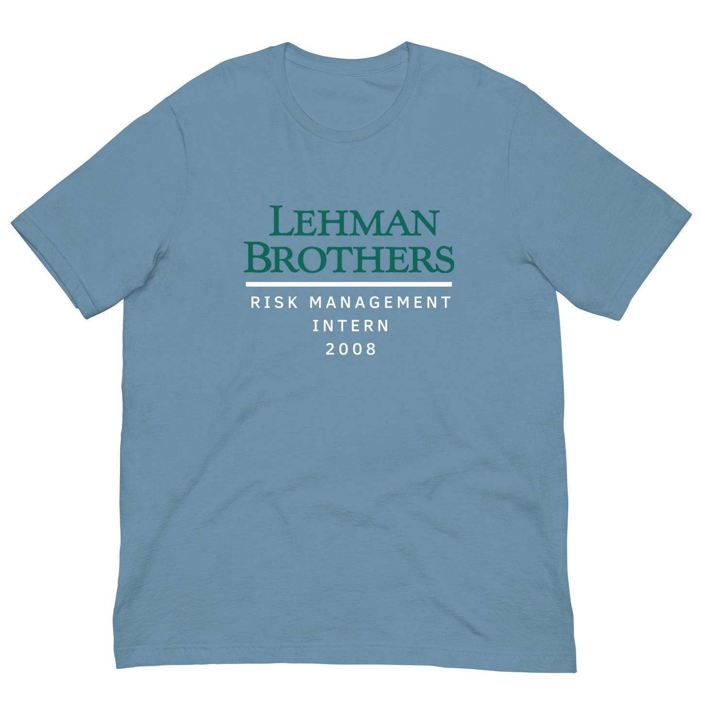 Lehman Brothers T-Shirt | Risk Management Meme Tee | 2008 Wall Street Scandal Shirt | Finance Bro Gift